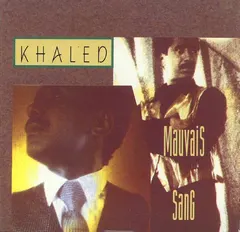 Khaled – Mauvais Sang (CD, Single)