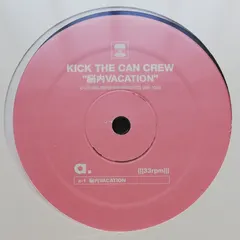 Kick The Can Crew – 脳内Vacation (Vinyl, 12")