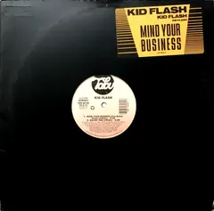 Kid Flash – Mind Your Business (Vinyl, 12")