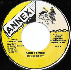 Kid Kurupt* – Kick It Weh (Vinyl, 7")