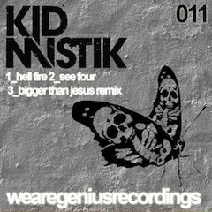 Kid Mistik – Hell Fire / See Four EP (File, MP3)