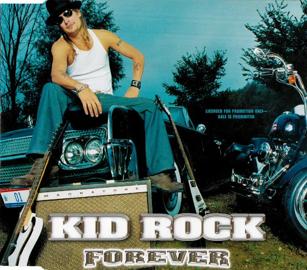 Kid Rock – Forever