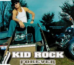 Kid Rock – Forever (CD, Single)