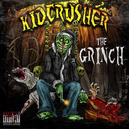 KidCrusher – The Grinch