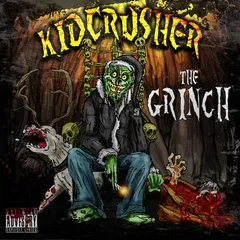 KidCrusher – The Grinch (File, MP3)