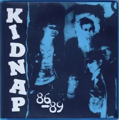 Kidnap (4) – 86-89 (CD, Compilation)