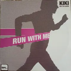 Kiki – Run With Me (Vinyl, LP)