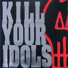 Kill Your Idols – No Gimmicks Needed (Vinyl, LP)