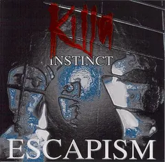 Killa Instinct – Escapism (CD, EP)