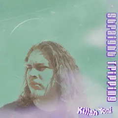 Killah Toni – Straight Tripping (All Media, Single)
