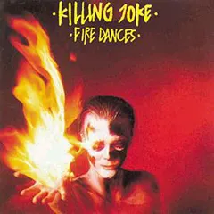 Killing Joke – Fire Dances (Vinyl, LP)