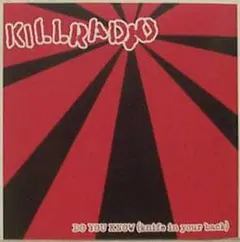 Killradio – Do You Know (Knife In Your Back) (CD, Single)