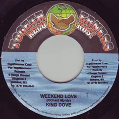 King Dove – Weekend Love (Vinyl, 7")