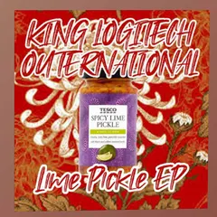 King Logitech Outernational – The Lime Pickle EP (Cassette)