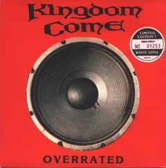 Kingdom Come (2) – Overrated (Vinyl, 7")