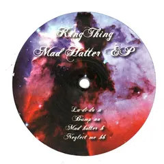 KingThing – Mad Hatter (Vinyl, 12")