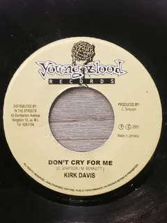 Kirk Davis – Don't Cry For Me (Vinyl, 7")