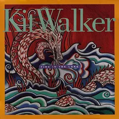 Kit Walker – Fire In The Lake (Vinyl, LP)