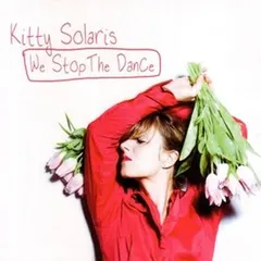 Kitty Solaris – We Stop The Dance (CD, Album)