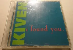Kiven* – I Found You. (CD, Maxi-Single)