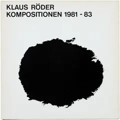 Klaus Röder – Kompositionen 1981 - 83 (Vinyl, LP)