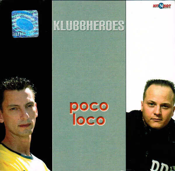 Klubbheroes – Poco Loco
