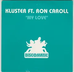 Kluster Ft. Ron Carroll – My Love (CD, Single)