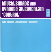 Knuckleheadz And Dynamic Intervention – Control (Vinyl, 12")