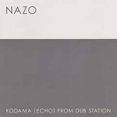 Kodama (Echo) From Dub Station – Nazo (CD, Album)