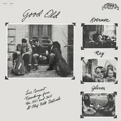 Koerner, Ray & Glover – Good Old Koerner, Ray, & Glover (Vinyl, LP)