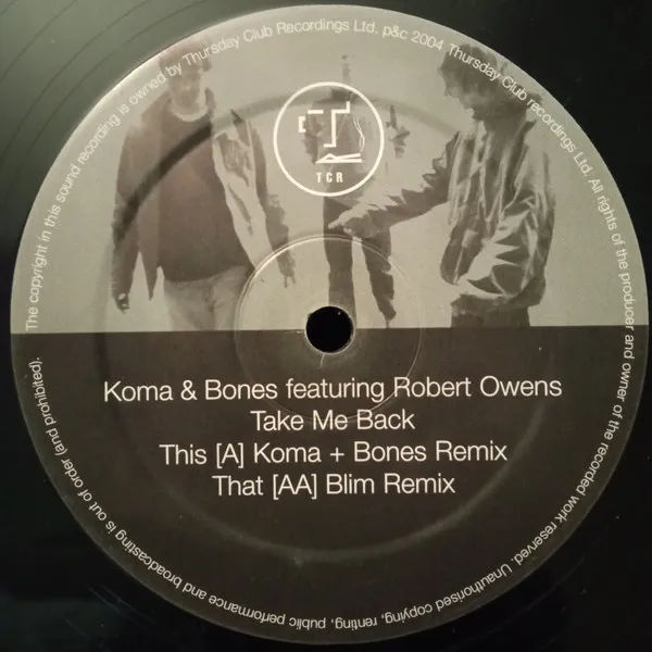 Koma & Bones Featuring Robert Owens – Take Me Back