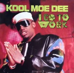 Kool Moe Dee – I Go To Work (Vinyl, 7")