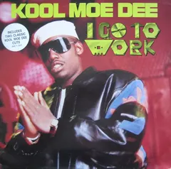 Kool Moe Dee – I Go To Work (Vinyl, 12")