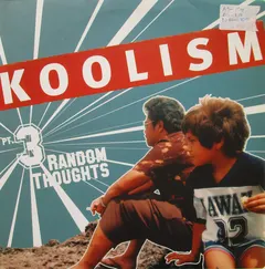 Koolism – Pt.3 Random Thoughts (Vinyl, LP)