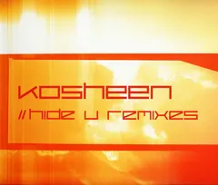 Kosheen – Hide U (Remixes) (Vinyl, 12")
