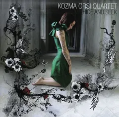 Kozma Orsi Quartet – Hide And Seek (CD, Album)