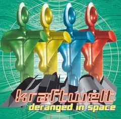 Kraftwelt – Deranged In Space (CD)