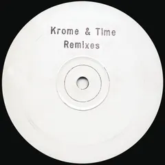 Krome & Time – Remixes (Vinyl, 12")