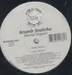 Krumb Snatcha – Mental Orgasm (Vinyl, 12")
