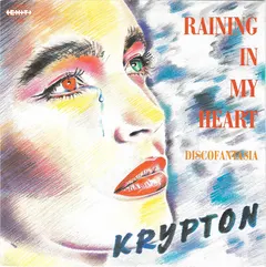 Krypton (5) – Raining In My Heart (Vinyl, 7")
