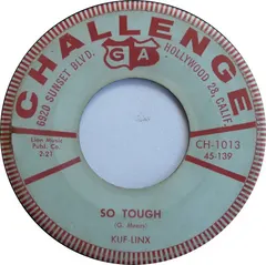 Kuf-Linx* – So Tough (Vinyl, 7")