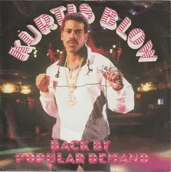 Kurtis Blow Mercury – Back By Popular Demand (Vinyl, 7")