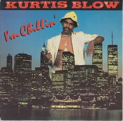 Kurtis Blow Club – I'm Chillin' (Vinyl, 7")