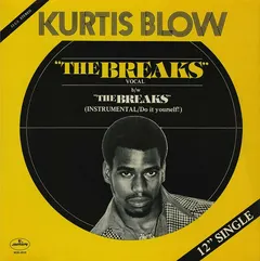 Kurtis Blow – The Breaks (Vinyl, 12")