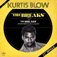 Kurtis Blow – The Breaks (Vinyl, 12")