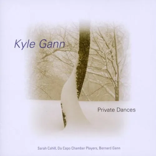 Kyle Gann – Private Dances