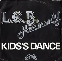 L.E.B. Harmony – Kids's Dance (Vinyl, 7")