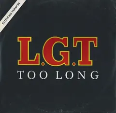 L.G.T* – Too Long (Extended Version) (Vinyl, 12")