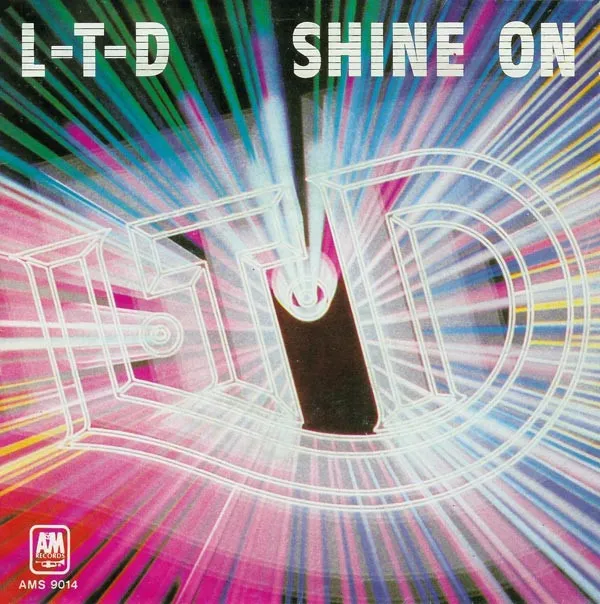 L.T.D. – Shine On
