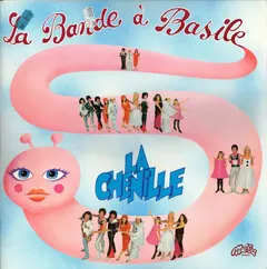 La Bande A Basile – La Chenille (Vinyl, LP)